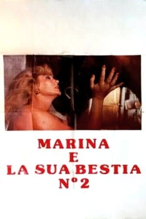 Marina e la sua bestia 2 streaming