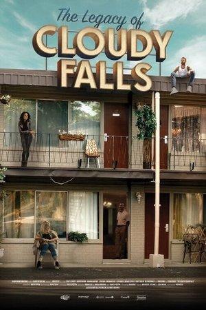 The Legacy of Cloudy Falls streaming