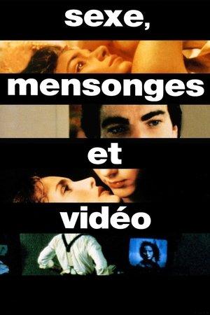 Sexe, mensonges & vidéo streaming