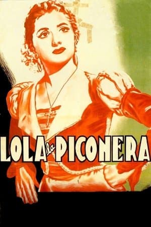Lola la Piconera streaming
