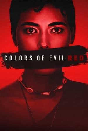 Colors of Evil: Red streaming