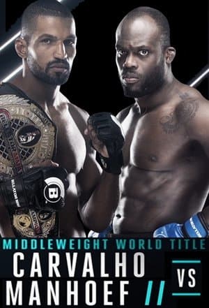 Bellator 176: Carvalho vs. Manhoef 2 streaming