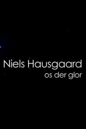 Niels Hausgaard: Os der glor streaming