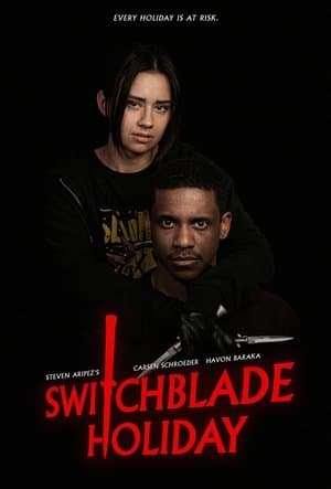 Switchblade Holiday streaming