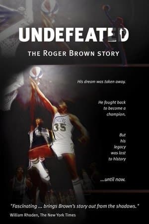 Undefeated: The Roger Brown Story streaming