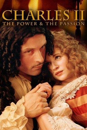 Charles II: The Power and The Passion streaming