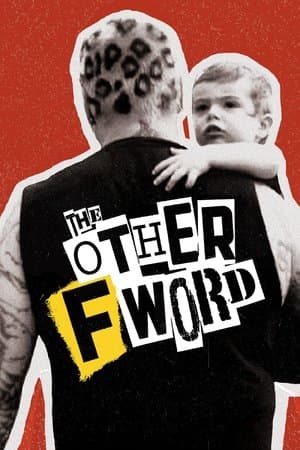 The Other F Word streaming