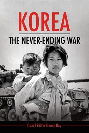 Korea: The Never-Ending War streaming