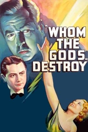 Whom the Gods Destroy streaming