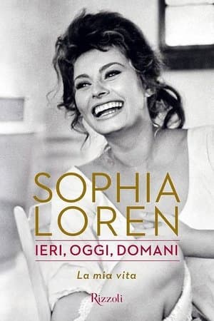 Sophia: Ieri, oggi, domani streaming