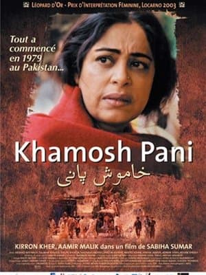 Khamosh Pani - Eau dormante streaming