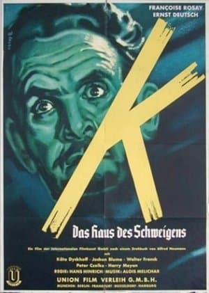 K – Das Haus des Schweigens streaming