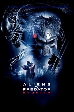 Aliens vs Predator: Requiem streaming
