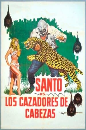 Santo contra los cazadores de cabezas streaming