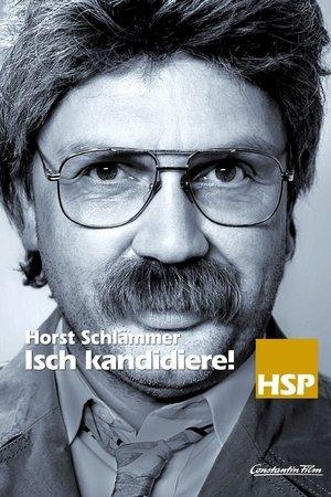 Horst Schlämmer - Isch kandidiere! streaming