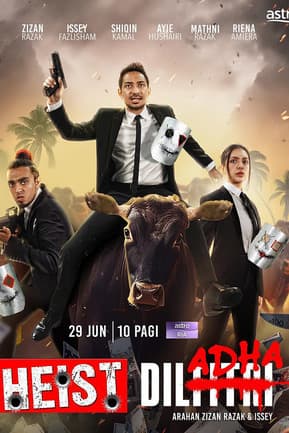 Heist Dil Adha streaming