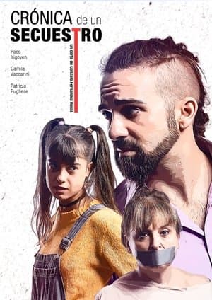 Crónica de un Secuestro streaming