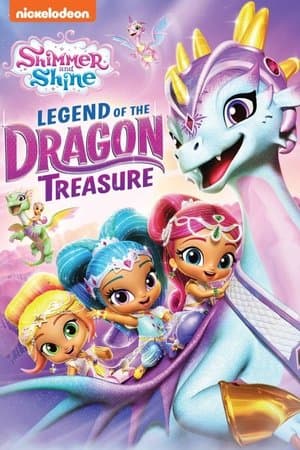 Shimmer and Shine: Legend of the Dragon Treasure streaming