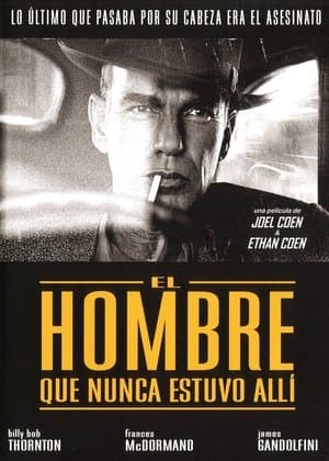 El hombre que nunca estuvo allí streaming