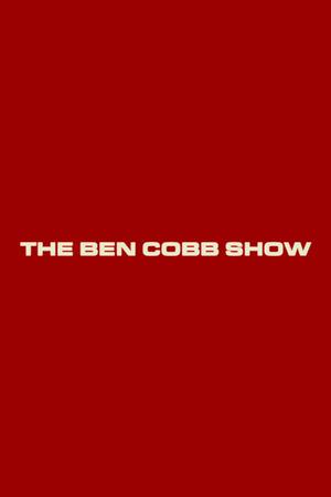 The Ben Cobb Show streaming