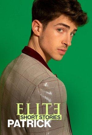 Elite Short Stories: Patrick streaming