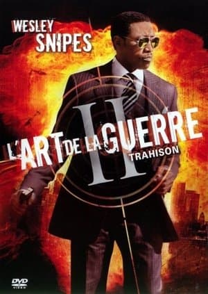 L'art de la guerre II : Trahison streaming