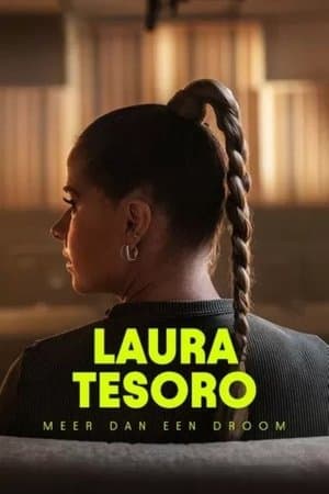 Laura Tesoro: Meer dan een droom streaming