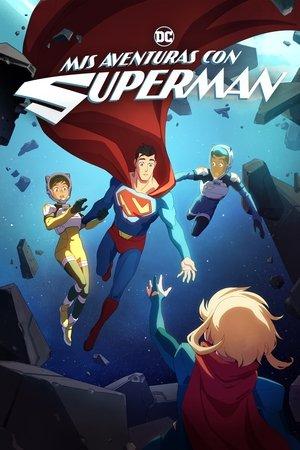Mis aventuras con Superman streaming