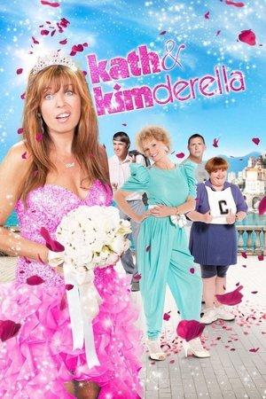 Kath & Kimderella streaming