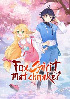 Fox Spirit Matchmaker streaming