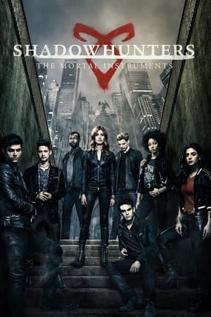Shadowhunters : The Mortal Instruments streaming