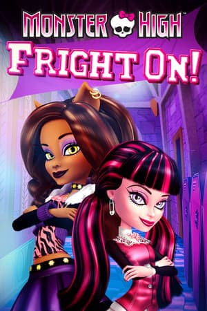 Monster High: Fright On! streaming