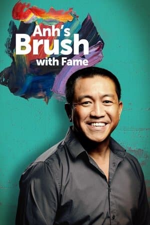 Anh's Brush with Fame streaming
