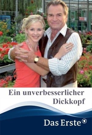 Ein unverbesserlicher Dickkopf streaming
