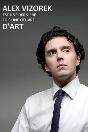 Alex Vizorek est une dernière fois une oeuvre d'art streaming