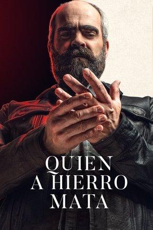 Quien a hierro mata streaming