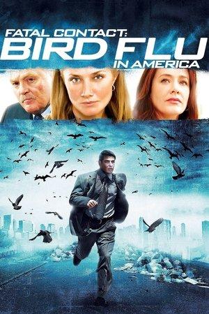 Fatal Contact: Bird Flu in America streaming