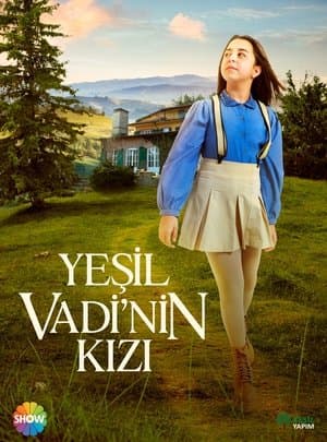 Yeşil Vadi'nin Kızı streaming