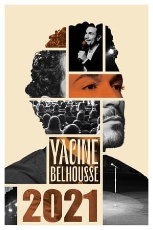Yacine Belhousse : 2021 streaming