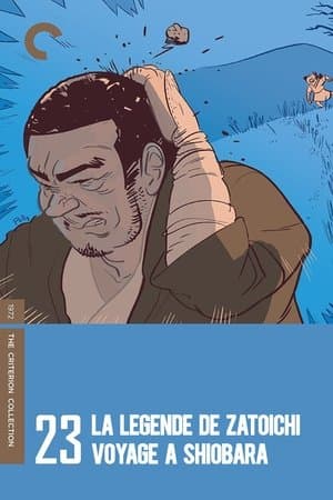 La Légende de Zatoïchi, Vol. 23 : Voyage à Shiobara streaming