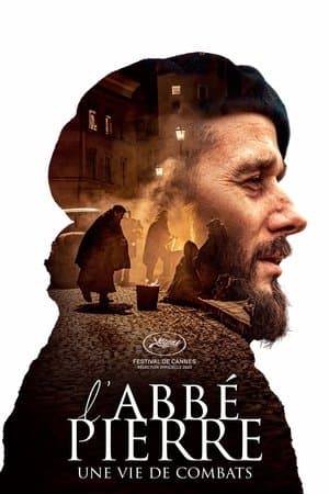 L'Abbé Pierre : Une vie de combats streaming