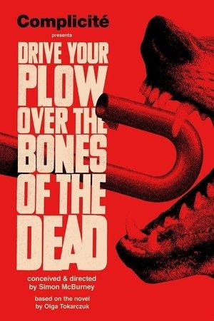 Drive Your Plow Over the Bones of the Dead streaming
