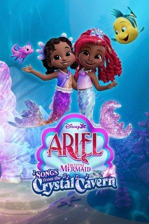 Disney Junior Ariel, The Little Mermaid: Songs from the Crystal Cavern streaming