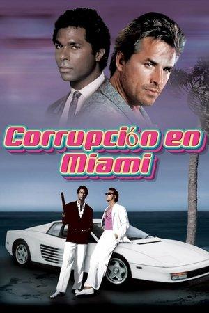Corrupción en Miami streaming