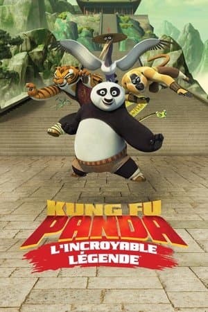 Kung Fu Panda : L'Incroyable Légende streaming