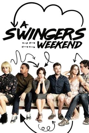 A Swingers Weekend streaming