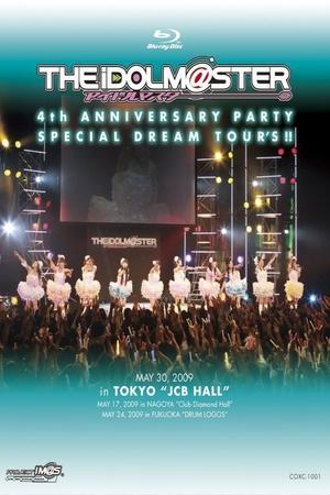 THE IDOLM@STER 4th ANNIVERSARY PARTY SPECIAL DREAM TOUR’S!! streaming
