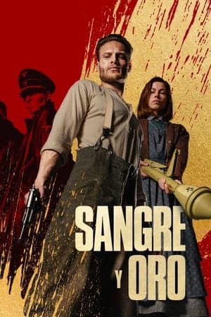 Sangre y oro streaming