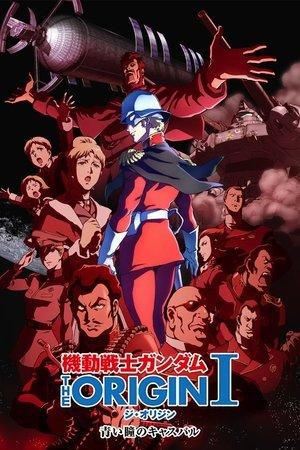 Mobile Suit Gundam: The Origin I - Les Yeux Bleus de Casval streaming