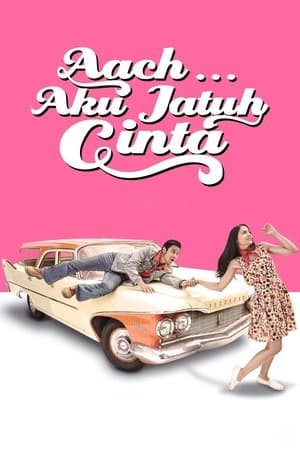Aach... Aku Jatuh Cinta streaming